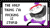 a stamp with a black, grey, white and purple border, showing a red-haired character in a sweater colored like the Asexual flag, with to the right the text 'the only thing i'm fucking is stupid'